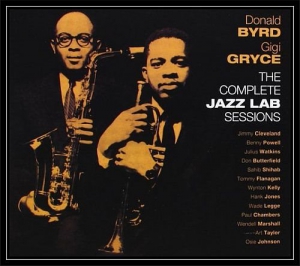 Donald Byrd & Gigi Gryce - The Complete Jazz Lab Sessions