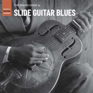  VA - Rough Guide to Slide Guitar Blues