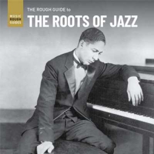  VA - Rough Guide to the Roots of Jazz