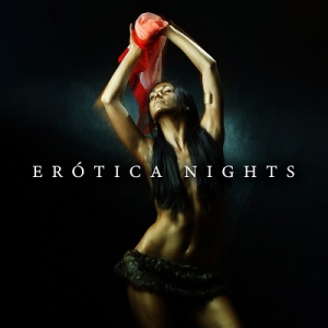  Sexual Music Collection, Cuban Latin Collection - Erotica Nights: Sensual Latin Atmosphere for Romantic Moments