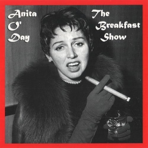  Anita O'Day - The Breakfast Show