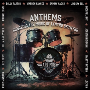  Artimus Pyle Band - Anthems Honoring The Music of Lynyrd Skynyrd