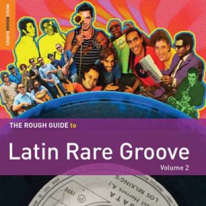  VA - Rough Guide to Latin Rare Groove, Vol. 2