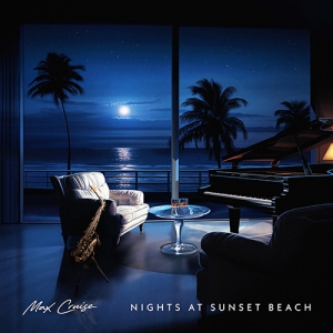 Max Cruise - Nights at Sunset Beach