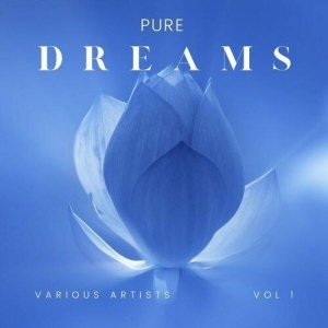  VA - Pure Dreams, Vol. 1