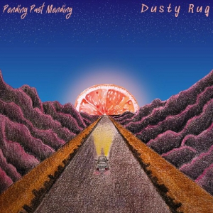 Dusty Rug - Pending Past Mending