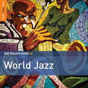 VA - Rough Guide to World Jazz