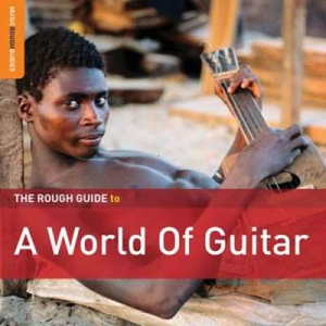VA - Rough Guide to a World of Guitar