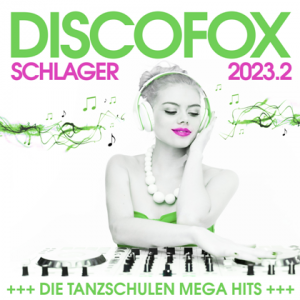 VA - Discofox Schlager 2023 - Die Tanzschulen Mega Hits [02]