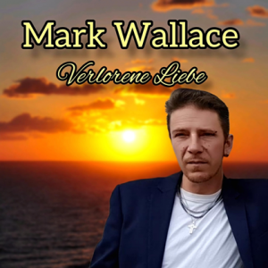 Mark Wallace - Verlorene Liebe