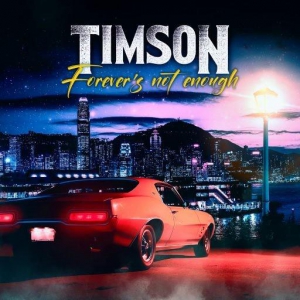  Timson - Forever's Not Enough