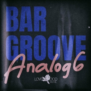  VA - Bar Groove Analog 6