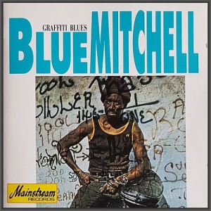  Blue Mitchell - Graffiti Blues