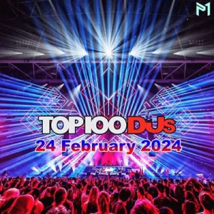  VA - Top 100 DJs Chart [24.02]