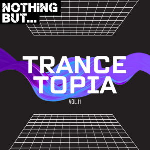  VA - Nothing But... Trancetopia [11]