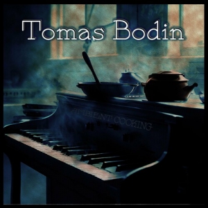  Tomas Bodin - Ambient Cooking