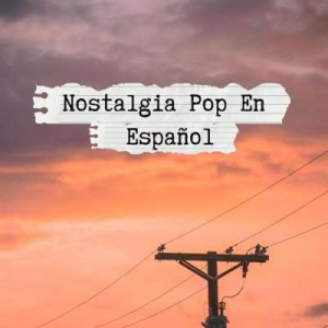  VA - Nostalgia Pop En Espanol