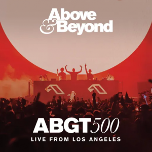  Above & Beyond - Group Therapy 500 Live from Los Angeles