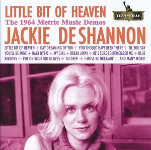  Jackie DeShannon - Little Bit Of Heaven: The 1964 Metric Music Demos