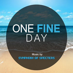  Symphony of Specters - One Fine Day