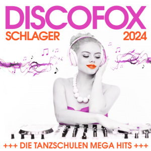 VA - Discofox Schlager 2024