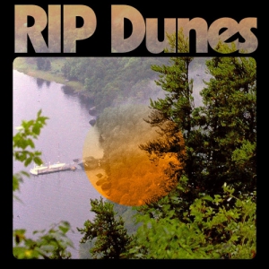 RIP Dunes - RIP Dunes