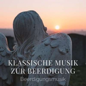  VA - Klassische Musik Zur Beerdigung - Beerdigungsmusik