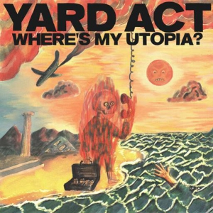  Yard Act - Wheres My Utopia?