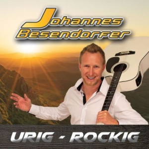  Johannes Besendorfer - Urig - rockig