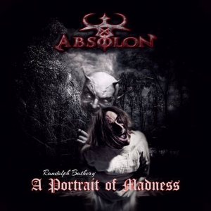  Absolon - A Portrait of Madness