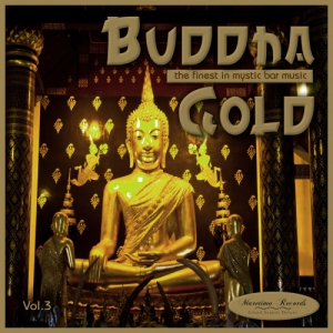  VA - Buddha Gold, Vol.3. the Finest in Mystic Bar Music