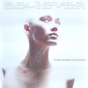  Believer - Transhuman