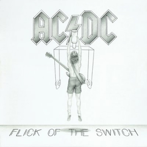  AC/DC - Flick of the Switch