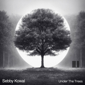  Sebby Kowal - Under The Trees
