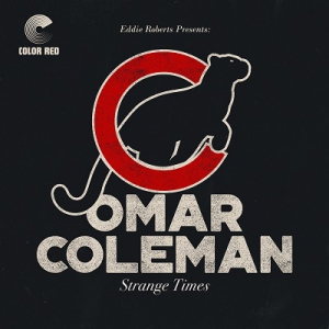  Omar Coleman - Strange Times