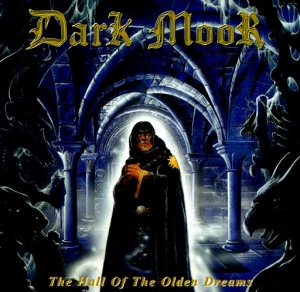  Dark Moor - The Hall Of The Olden Dreams