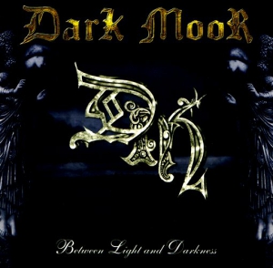  Dark Moor - Between Light And Darkness