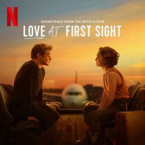  OST - VA - Love At First Sight [Soundtrack From The Netflix Film]