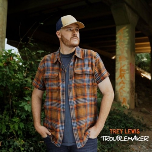  Trey Lewis - Troublemaker
