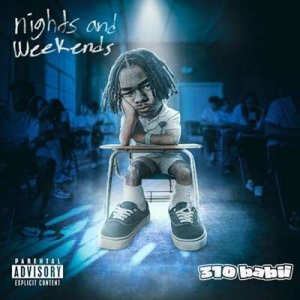  310babii - Nights And Weekends