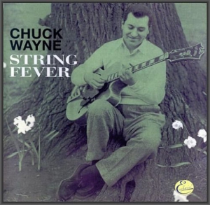  Chuck Wayne - String Fever