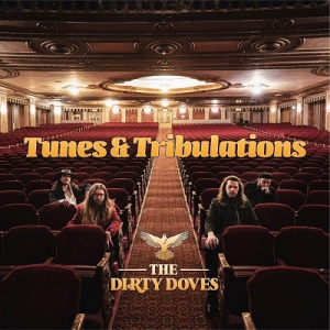  The Dirty Doves - Tunes & Tribulations