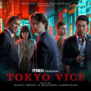  OST - Danny Bensi & Saunder Jurriaans - Tokyo Vice Season 2