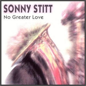  Sonny Stitt - No Greater Love