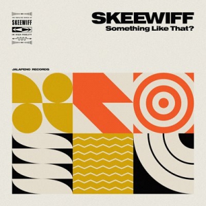  Skeewiff - Something Like That