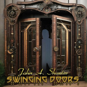  John A. Showler - Swinging Doors