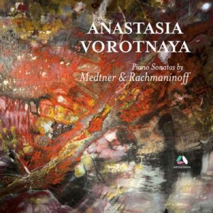  Anastasia Vorotnaya - Medtner; Rachmaninoff