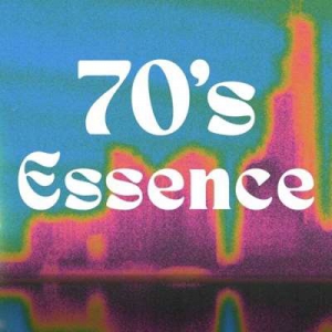 VA - 70's Essence