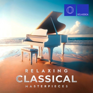  VA - Relaxing Classical Masterpieces