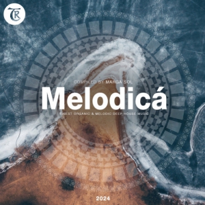  VA - Melodica 2024 [Compiled By Marga Sol]
